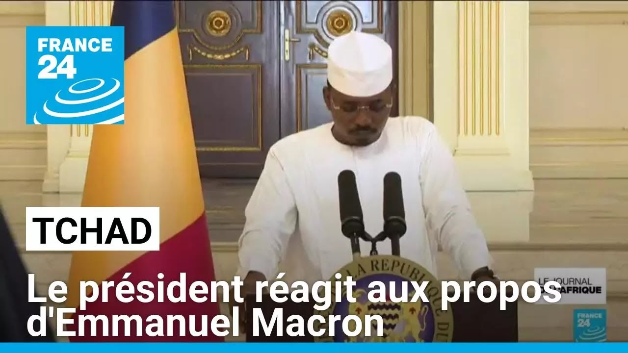 Propos d'Emmanuel Macron : "Il se trompe d'époque", a déclaré le président tchadien