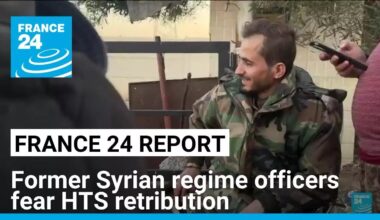 Former Assad officers fear HTS retribution after regime falls • FRANCE 24 English