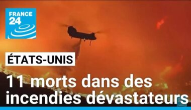 Incendies dévastateurs à Los Angeles : 11 morts, 10 000 bâtiments détruits • FRANCE 24