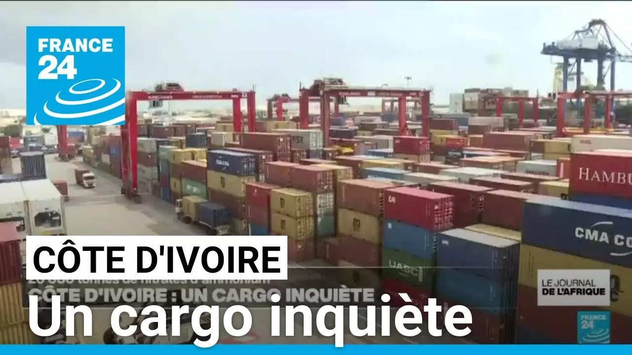 Côte d'Ivoire : un cargo transportant 20 000 tonnes de nitrates d'ammonium inquiète • FRANCE 24