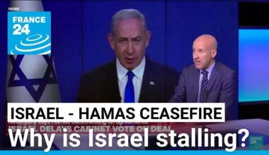 Why is Israel stalling over signing off on Gaza ceasefire deal? • FRANCE 24 English