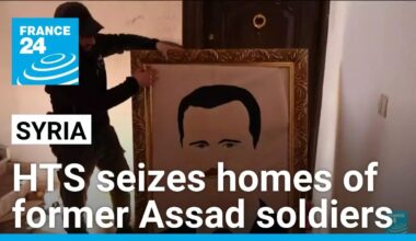Syria’s HTS begins requisitioning homes of former Assad soldiers • FRANCE 24 English