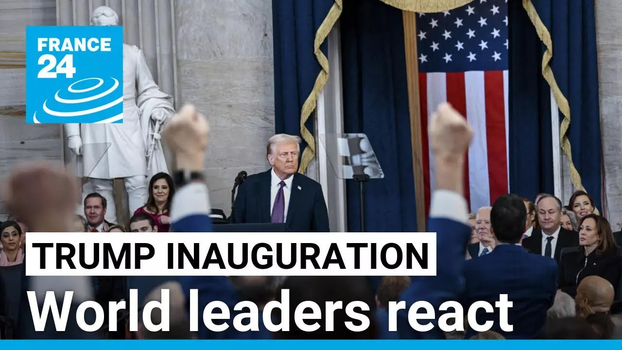 World leaders react to Trump's return as US president • FRANCE 24 English