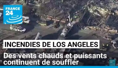 Los Angeles : les vents chauds continuent d'attiser les flammes, au moins 25 morts en une semaine
