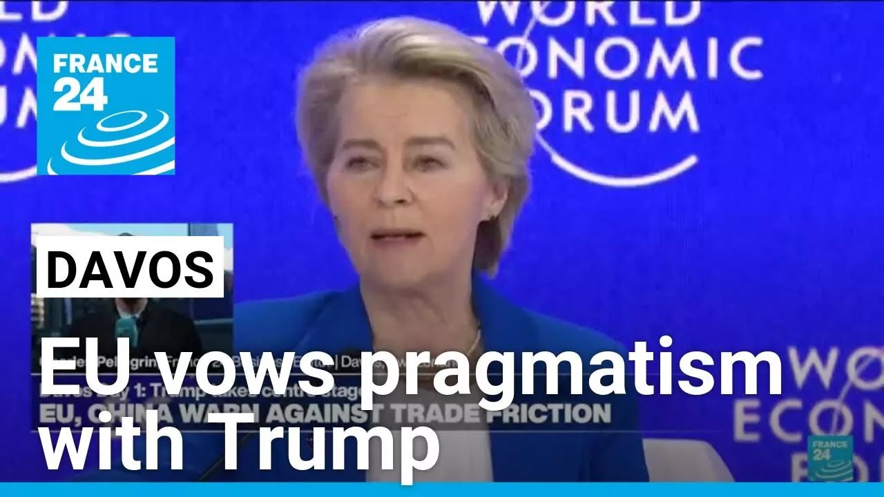 At Davos, EU vows pragmatism with Trump • FRANCE 24 English