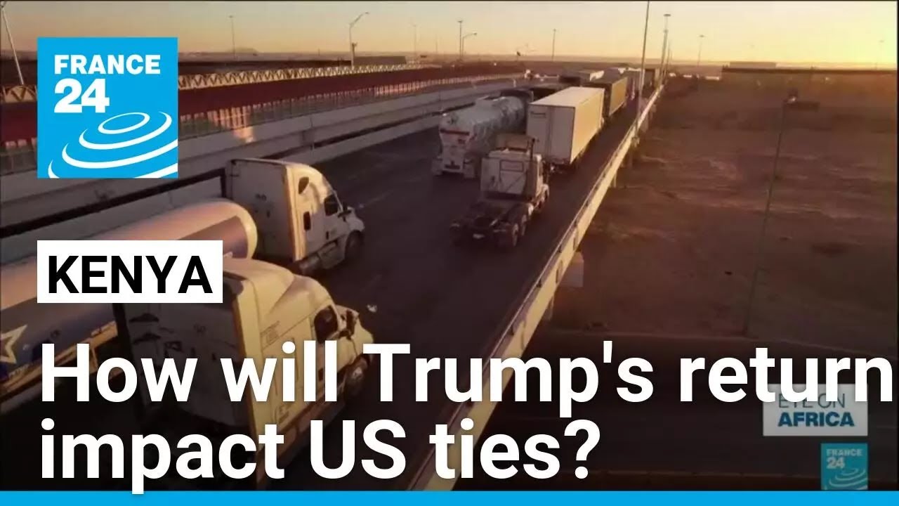 What will Trump's return mean for Kenya? • FRANCE 24 English