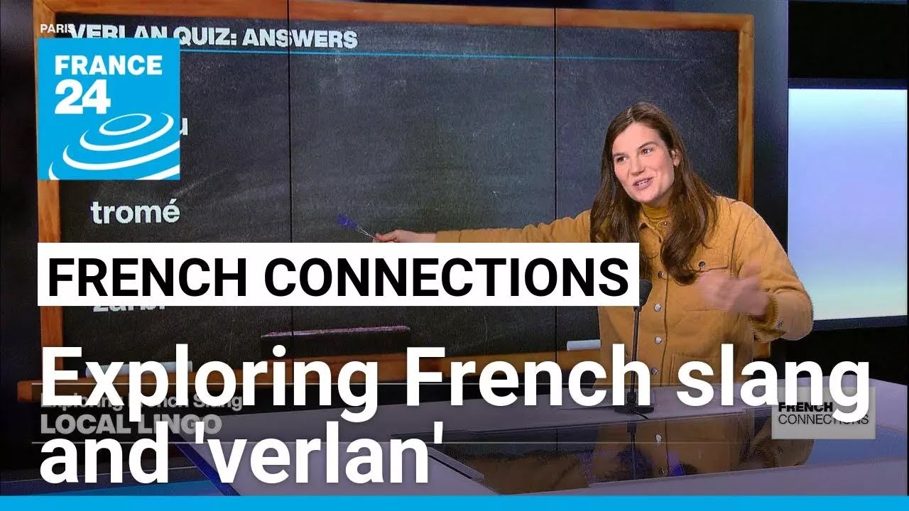 Local lingo: Exploring French slang and 'verlan' • FRANCE 24 English