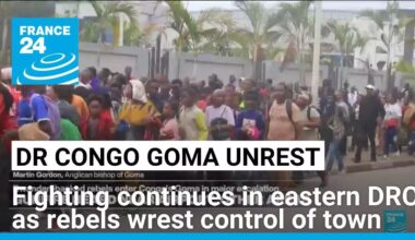 Fighting ongoing across DRC's Goma, Rwanda troops in city, says UN • FRANCE 24 English