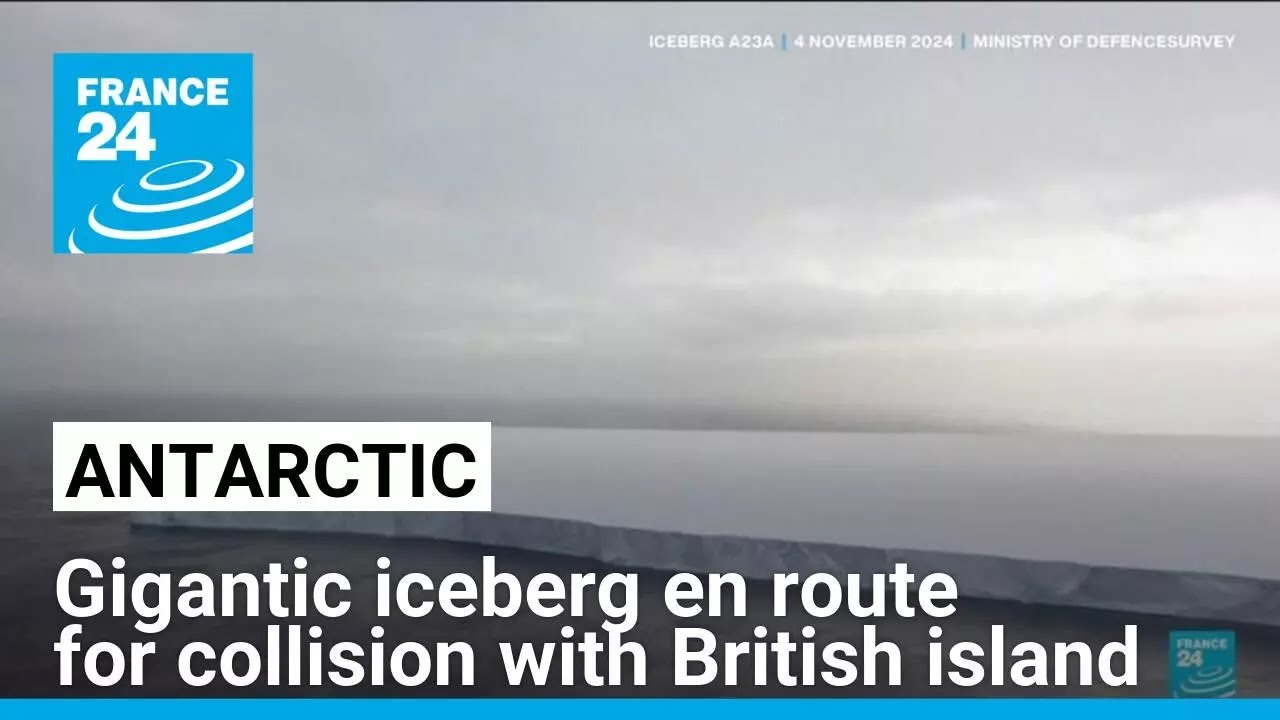 World's biggest iceberg en route for collision with remote British island • FRANCE 24 English