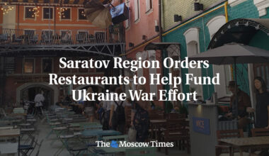 Saratov Region Orders Restaurants to Help Fund Ukraine War Effort