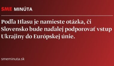 Podľa Hlasu je namieste otázka, či Slovensko bude naďalej podporovať vstup Ukrajiny do Európskej únie