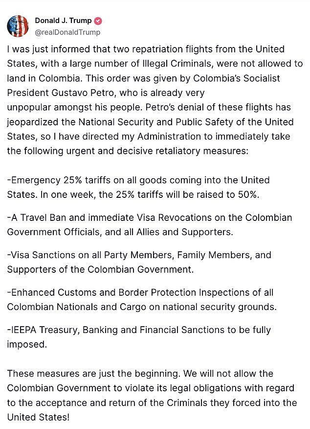 Trump announced on Truth Social on Sunday that he instructed his administration to impose sanctions and tariffs on Colombia and its government officials after the President refused to allow two separate military flights of migrants land back in their country