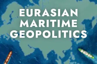 Eurasian Maritime Geopolitics | Brookings