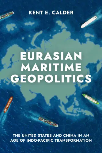 Eurasian Maritime Geopolitics | Brookings