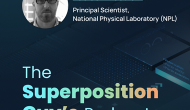 Tobias Lindstrom, Head of Science for the Department of Quantum Technologies at the National Physical Laboratory (NPL) The Superposition Guy's Podcast: Workforce Development