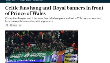 Celtic fans hang anti-Royal banners in front of Prince of Wales