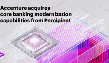 Accenture Acquires Digital Twin Technology for Banks to Enhance Core Modernization Capabilities
