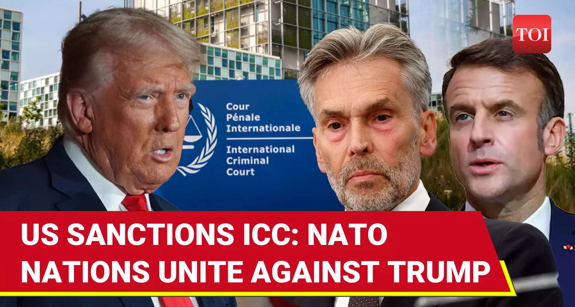 Trump's ICC Order Sparks Global Outage; NATO Nations, World Court Chief Hit Back