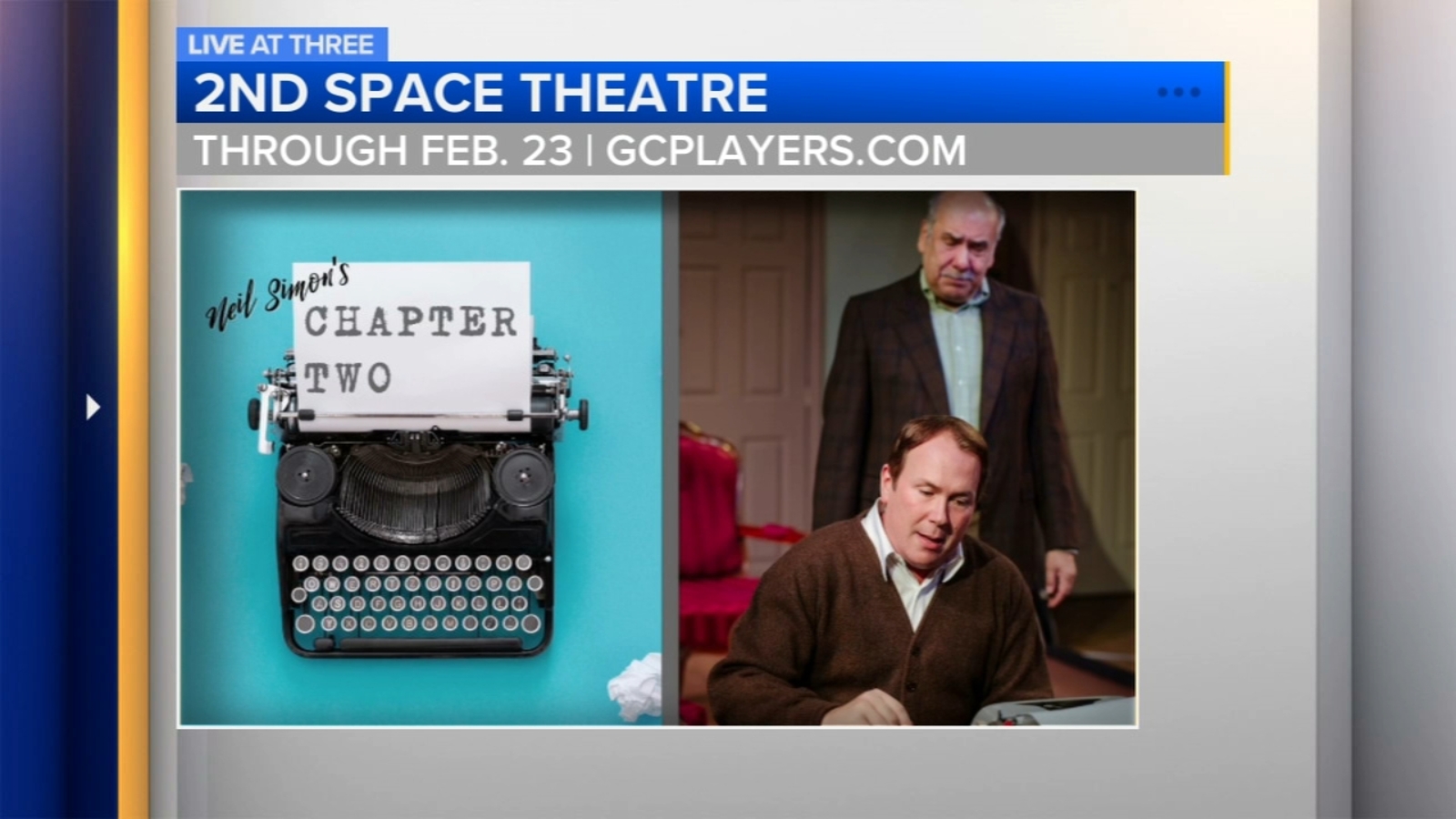 'Chapter Two' now on stage at Fresno's 2nd Space Theatre