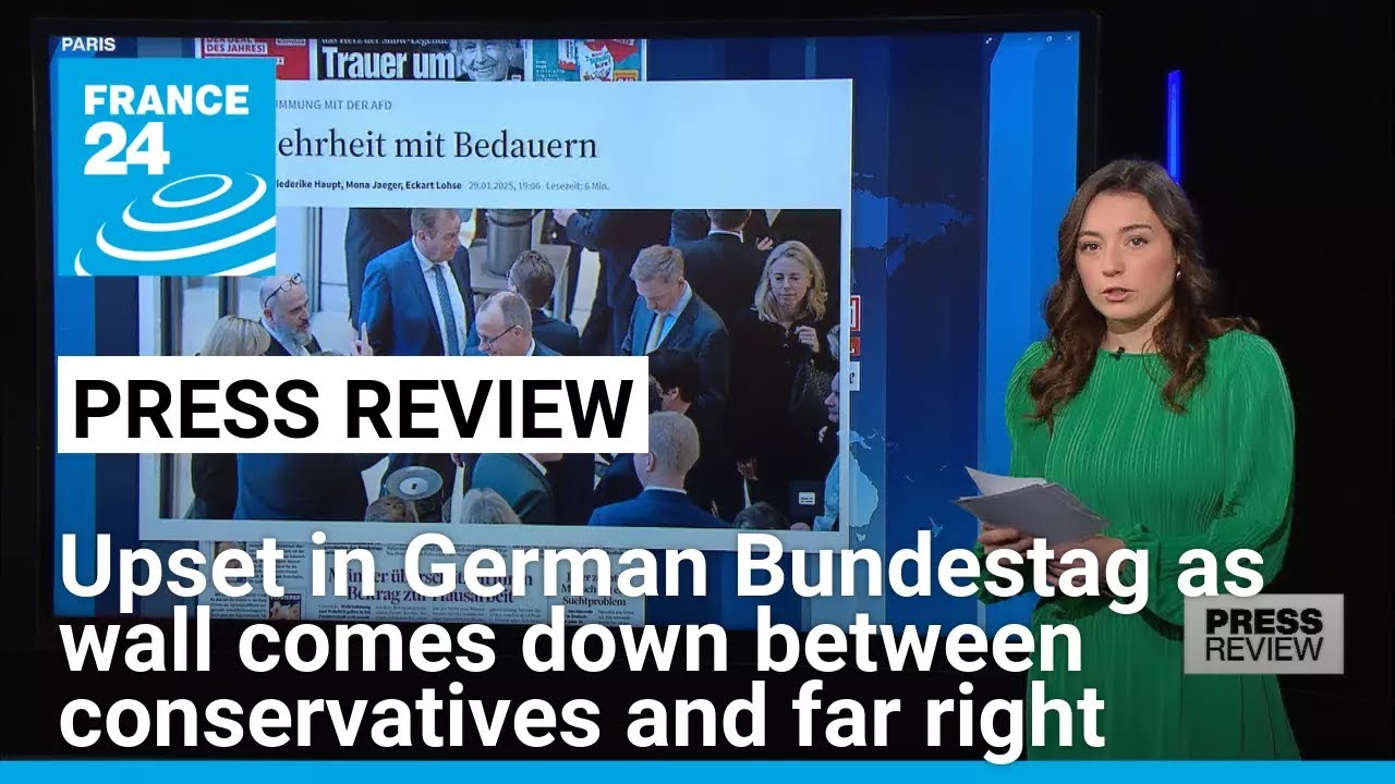 Upset in German Bundestag as wall comes down between conservatives and far right • FRANCE 24