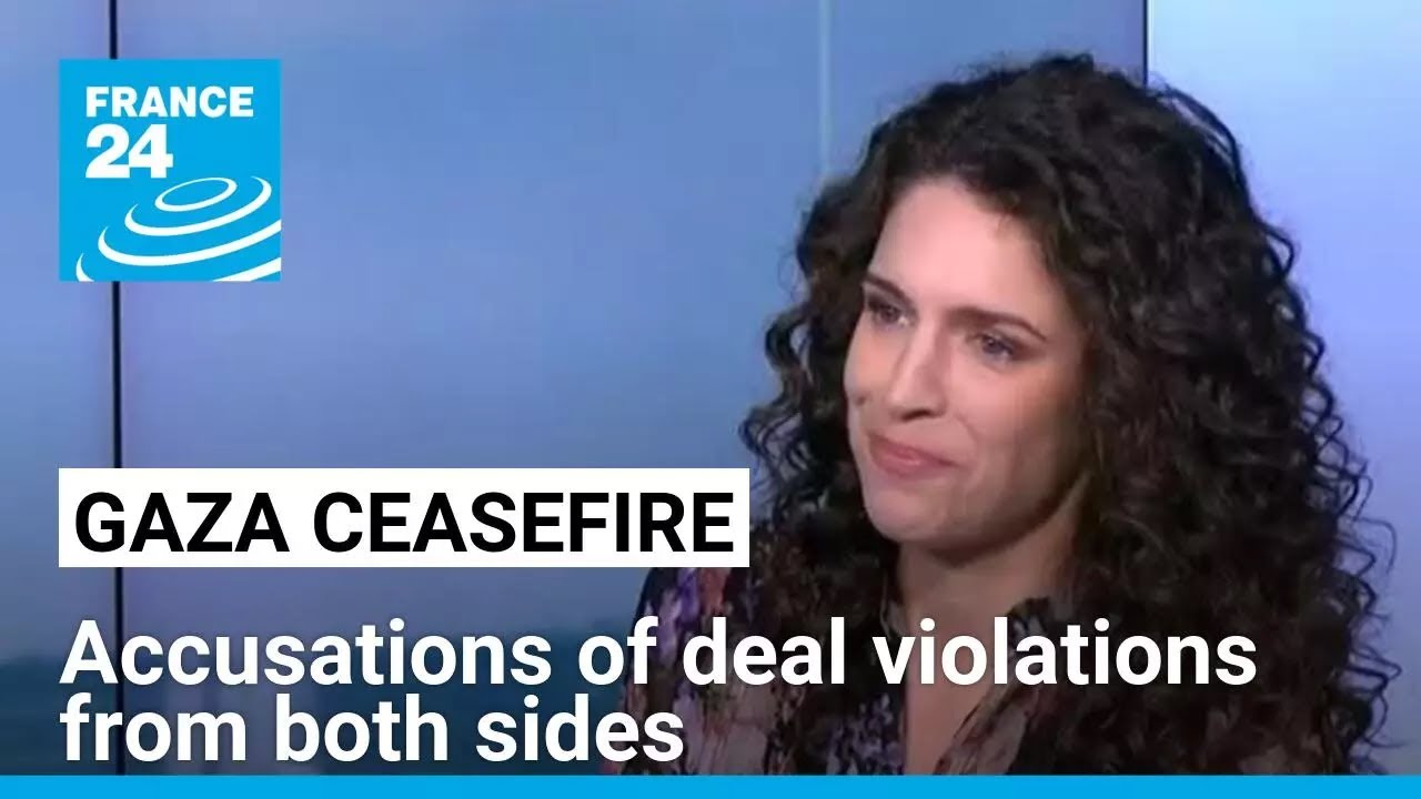 Gaza ceasefire: Accusations of deal violations from both sides • FRANCE 24 English