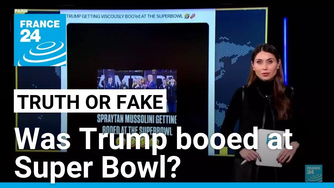 Was President Trump booed or cheered at Super Bowl Sunday? • FRANCE 24 English
