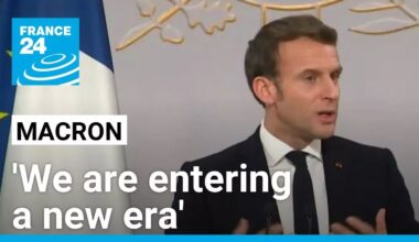 'We are entering a new era', French President Emmanuel Macron tells French • FRANCE 24 English