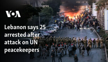Lebanon says 25 arrested after attack on UN peacekeepers