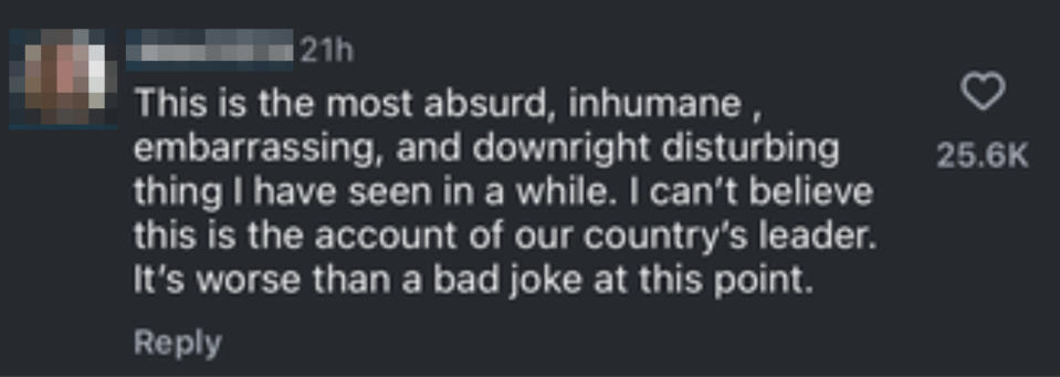Comment criticizing a country's leader, calling them absurd, inhumane, and disturbing, with 25.6k likes