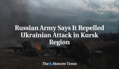 Russian Army Says It Repelled Ukrainian Attack in Kursk Region