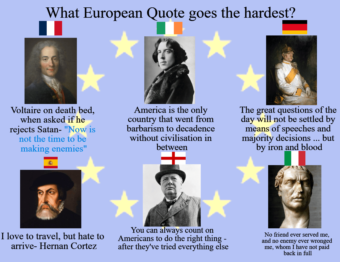 The French had a lot of great ones tbh