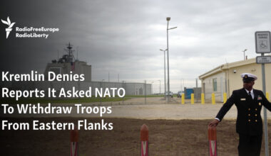 Kremlin Denies It Asked NATO To Withdraw Troops From Eastern Flanks