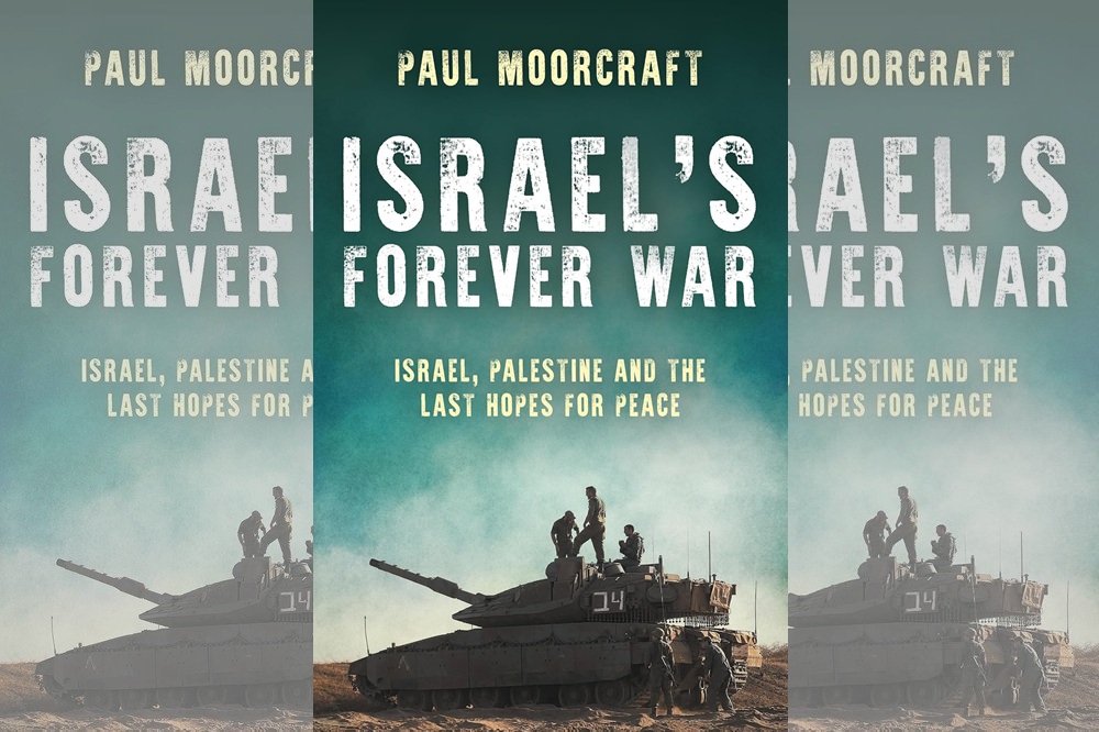 Israel, Palestine and the Last Hopes for Peace by Paul Moorcraft
