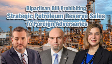 Bipartisan Bill Prohibiting Strategic Petroleum Reserve Sales to Foreign Adversaries