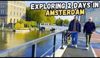 Exploring Amsterdam!!