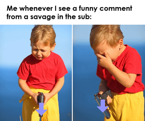 Sometimes they can be really funny.