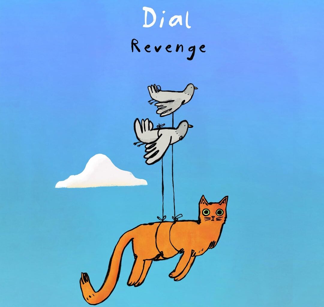 Dial: revenge