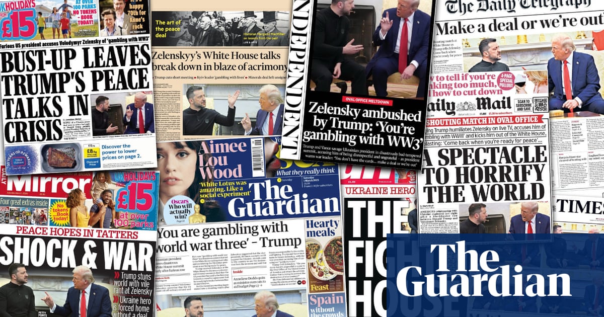 ‘A spectacle to horrify the world’: what the papers say about Trump and Vance’s meeting with Zelenskyy | Donald Trump