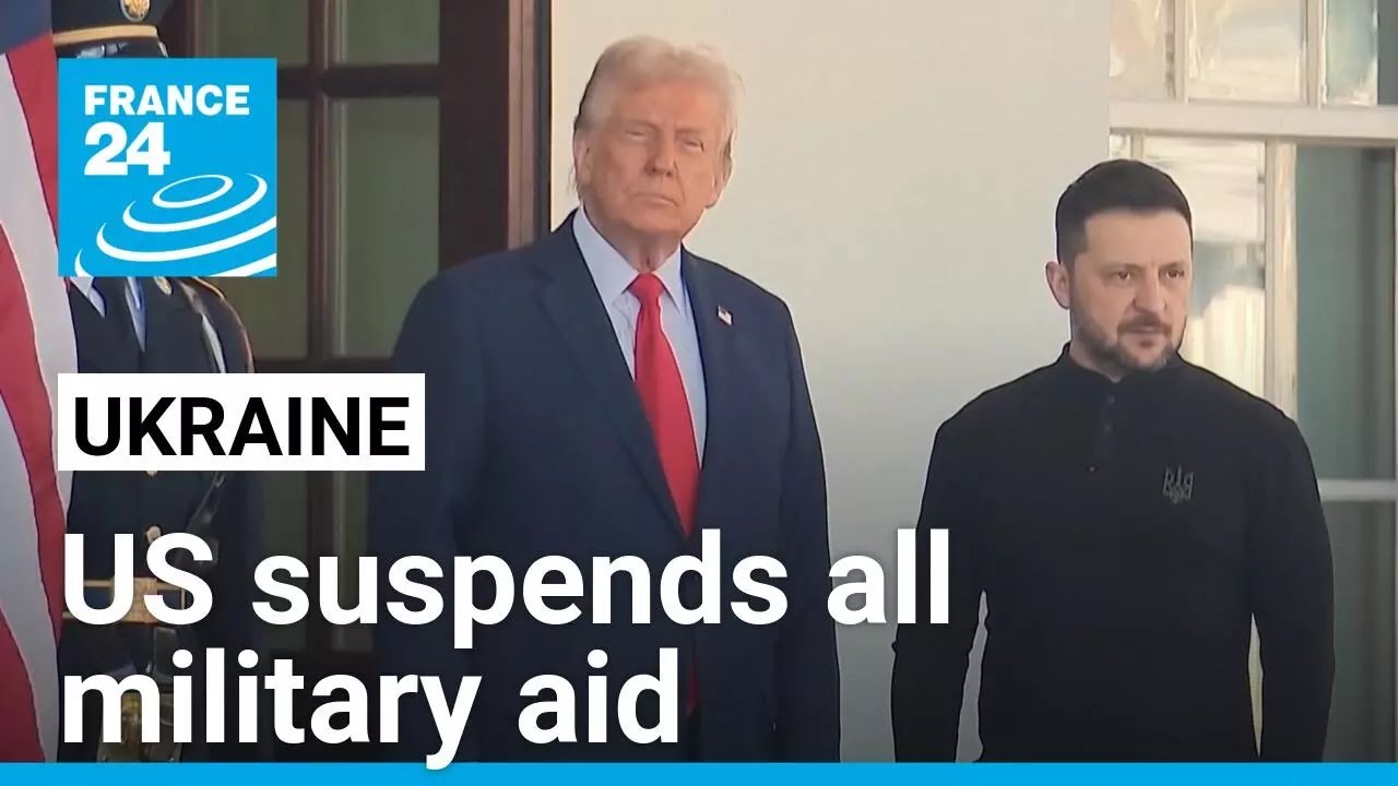 US suspends all military aid to Ukraine after Oval Office clash with Zelensky • FRANCE 24 English