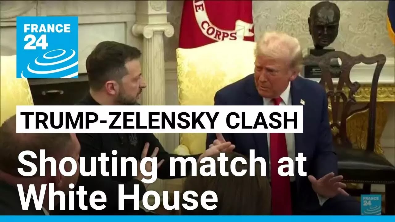 Row between Trump and Zelensky erupts at White House • FRANCE 24 English