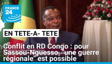 Conflit en RD Congo : pour Denis Sassou-Nguesso, "une guerre régionale" est possible • FRANCE 24
