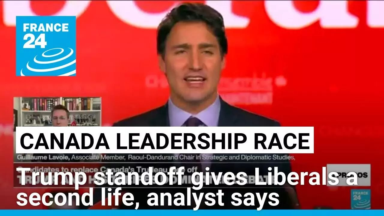 Trump standoff has given Canadian Liberals a second life, analyst says • FRANCE 24 English
