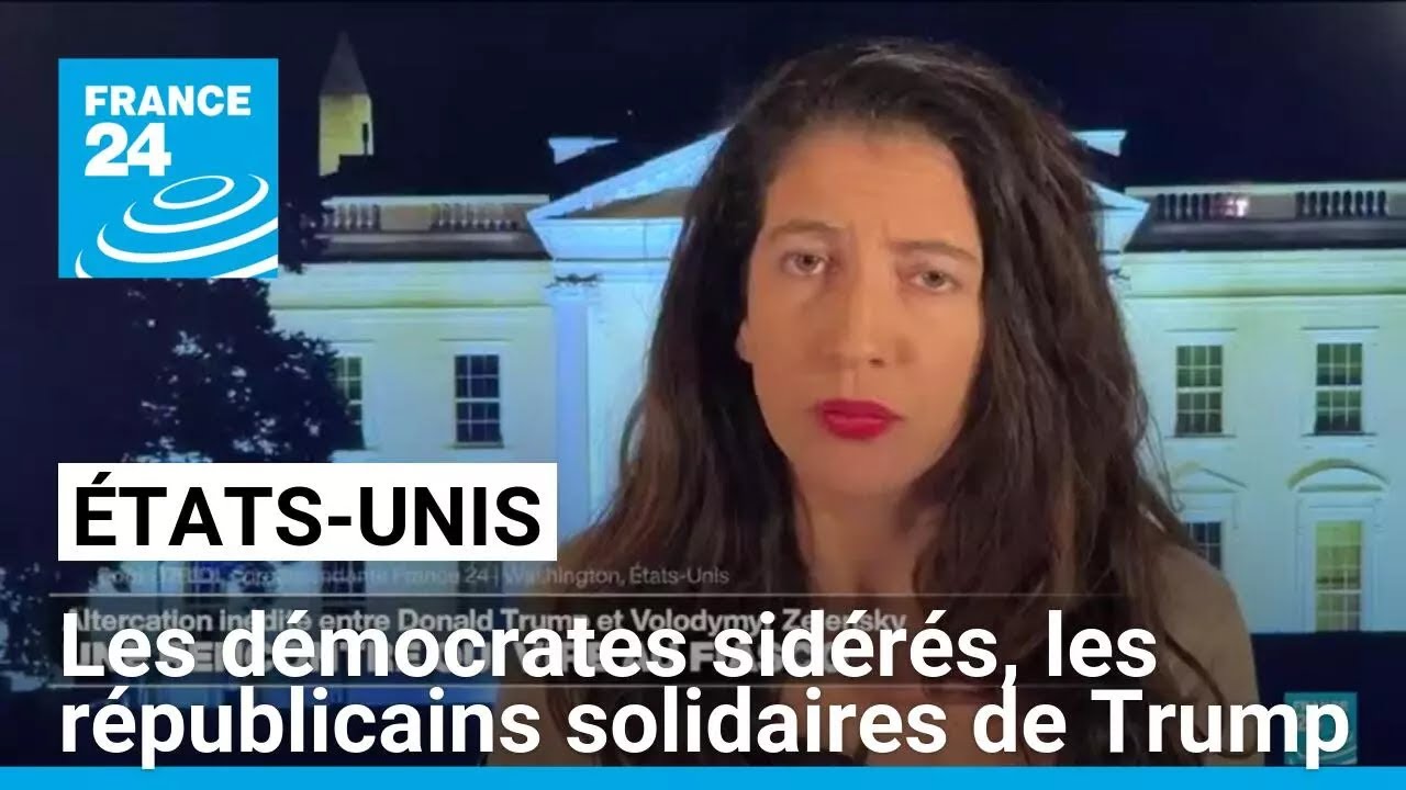 États-Unis : démocrates sidérés et républicains solidaires de Trump après le clash avec Zelensky