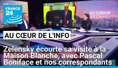 Zelensky écourte sa visite à la Maison Blanche, avec Pascal Boniface et nos correspondants