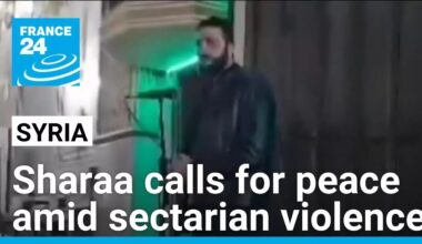Syria's Sharaa calls for peace as communal violence against Alawites continues • FRANCE 24 English