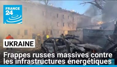 Ukraine : frappes russes massives contre les infrastructures énergétiques • FRANCE 24
