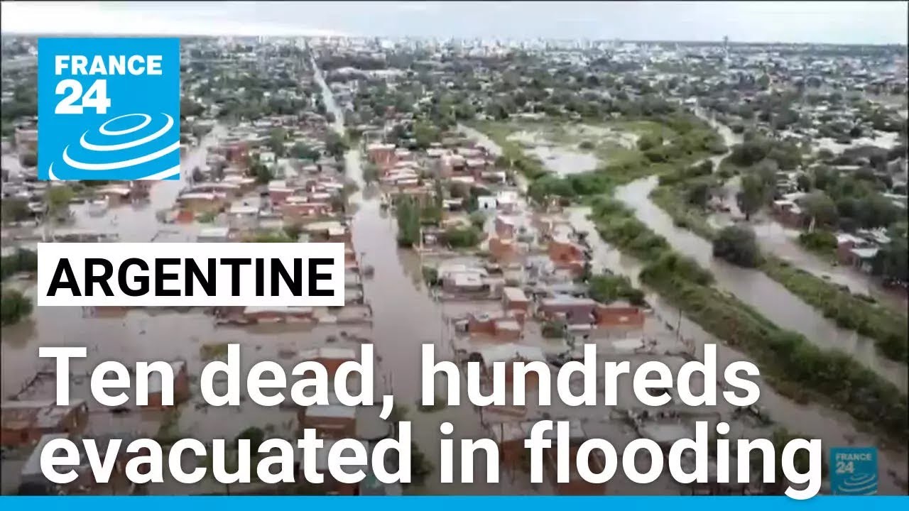 At least 13 dead, hundreds evacuated in Argentine floods • FRANCE 24 English