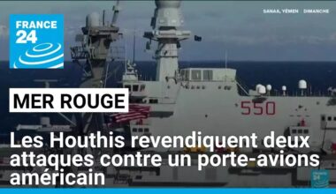 Mer rouge : les Houthis revendiquent deux attaques contre un porte-avions américain • FRANCE 24