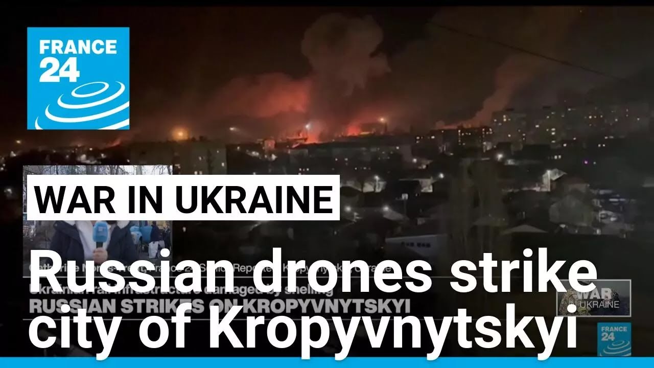 'Intense fire' as Russian drones strike Ukrainian city of Kropyvnytskyi • FRANCE 24 English
