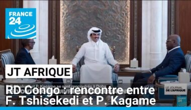 RD Congo : F. Tshisekedi et P. Kagame se sont rencontrés au Qatar • FRANCE 24
